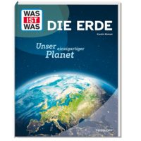 WAS-IST-WAS-Buch „Die Erde. Unser einzigartiger Planet“